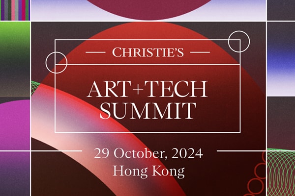 Christie’s Art + Tech Summit 2024: Hong Kong